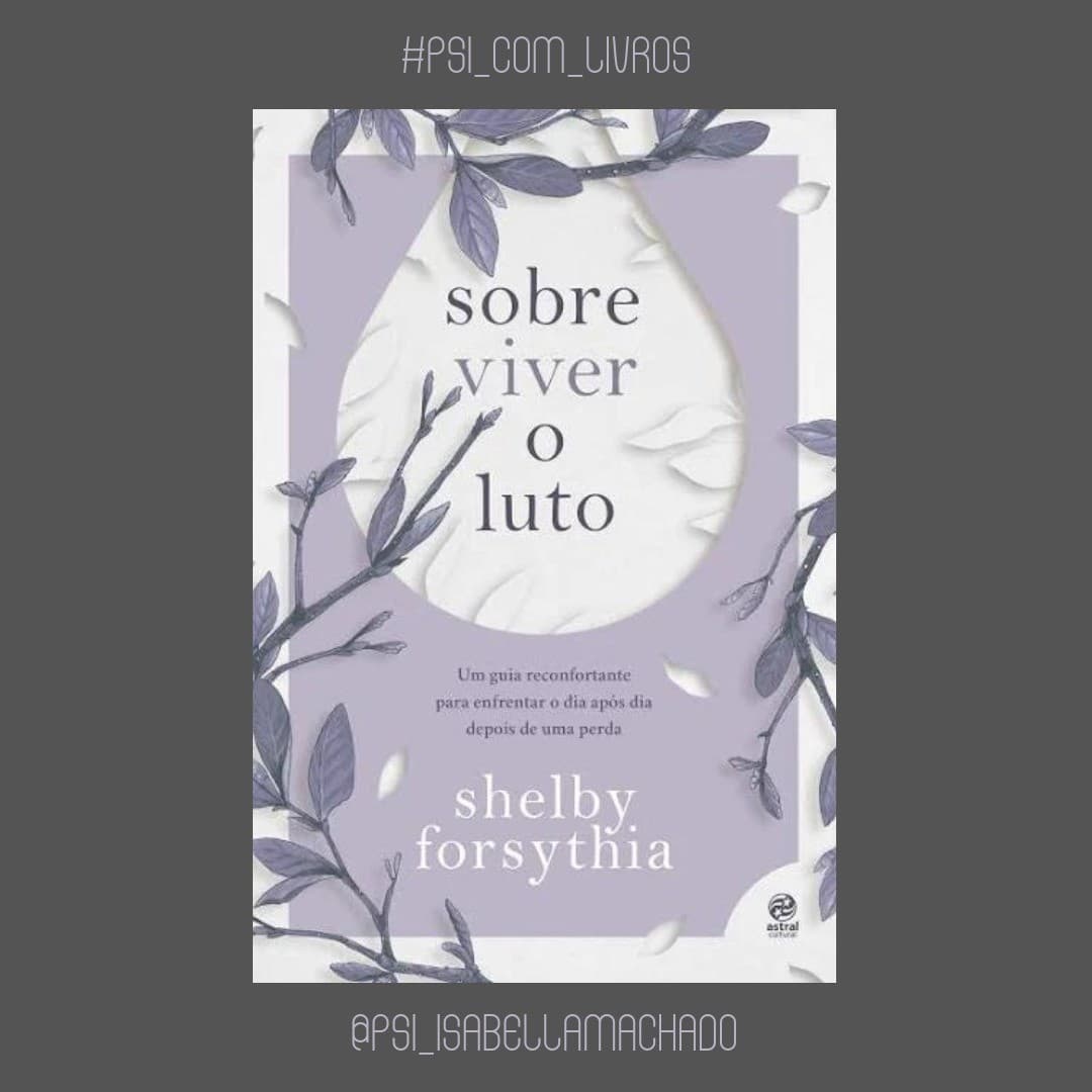 #Psi_com_livros: Sobre viver o luto