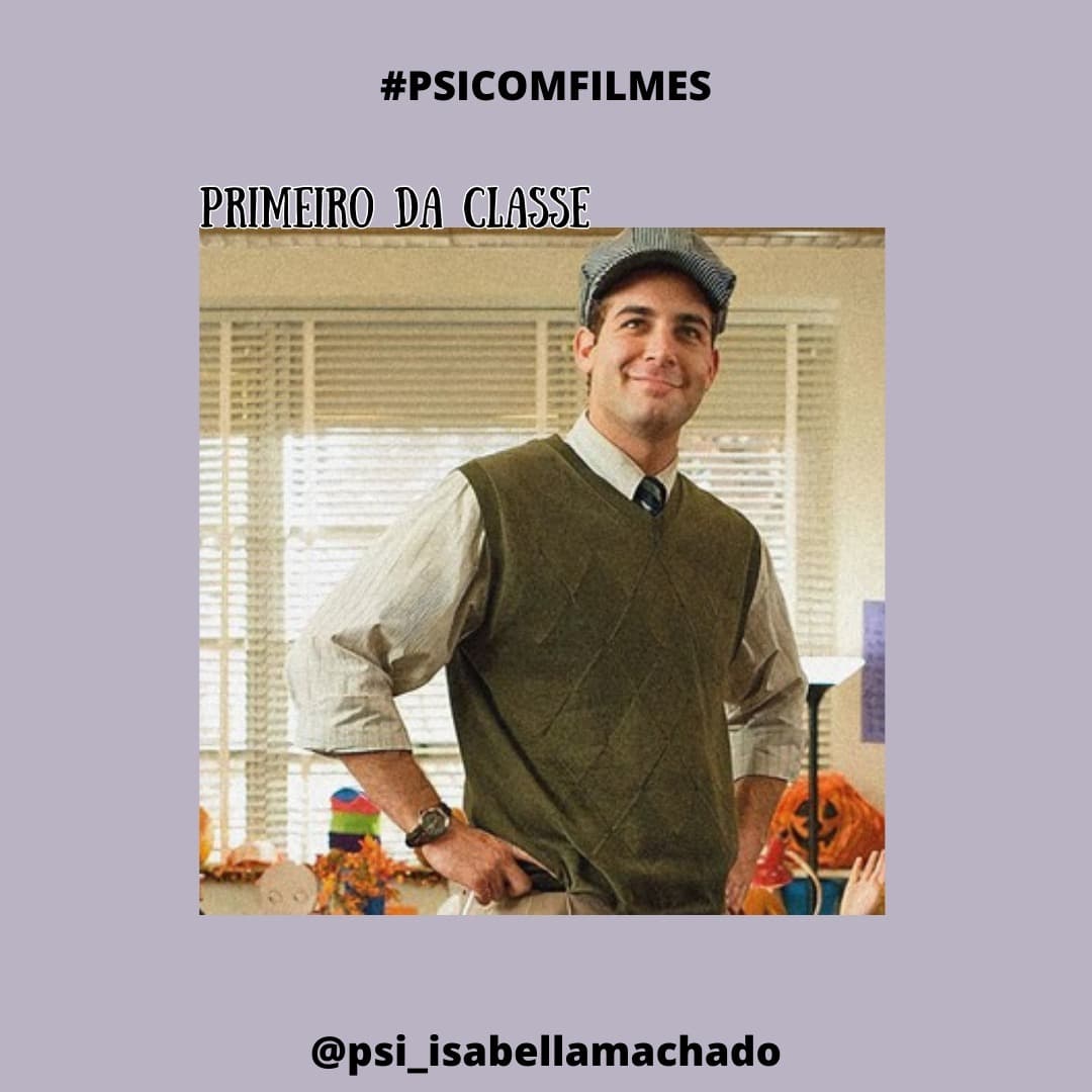 #Psi_com_filmes: Primeiro da classe