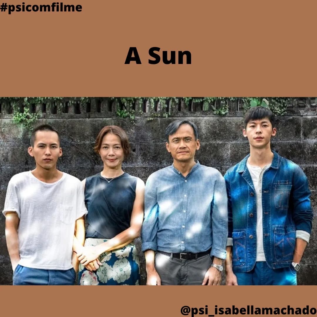 #Psicologia_com_filmes: A Sun