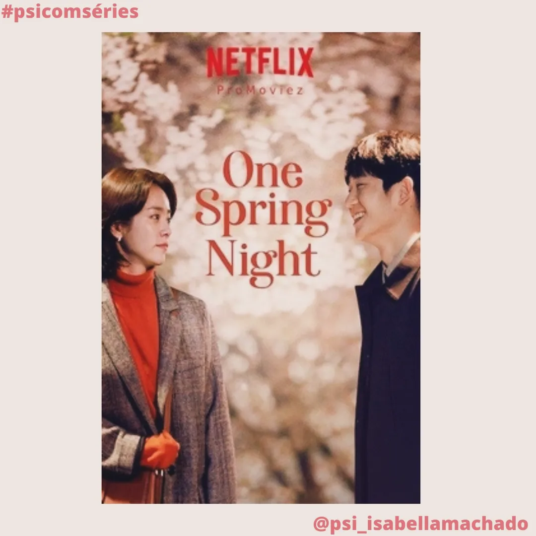 #Psi_com_séries: One spring night (Uma noite de primavera)