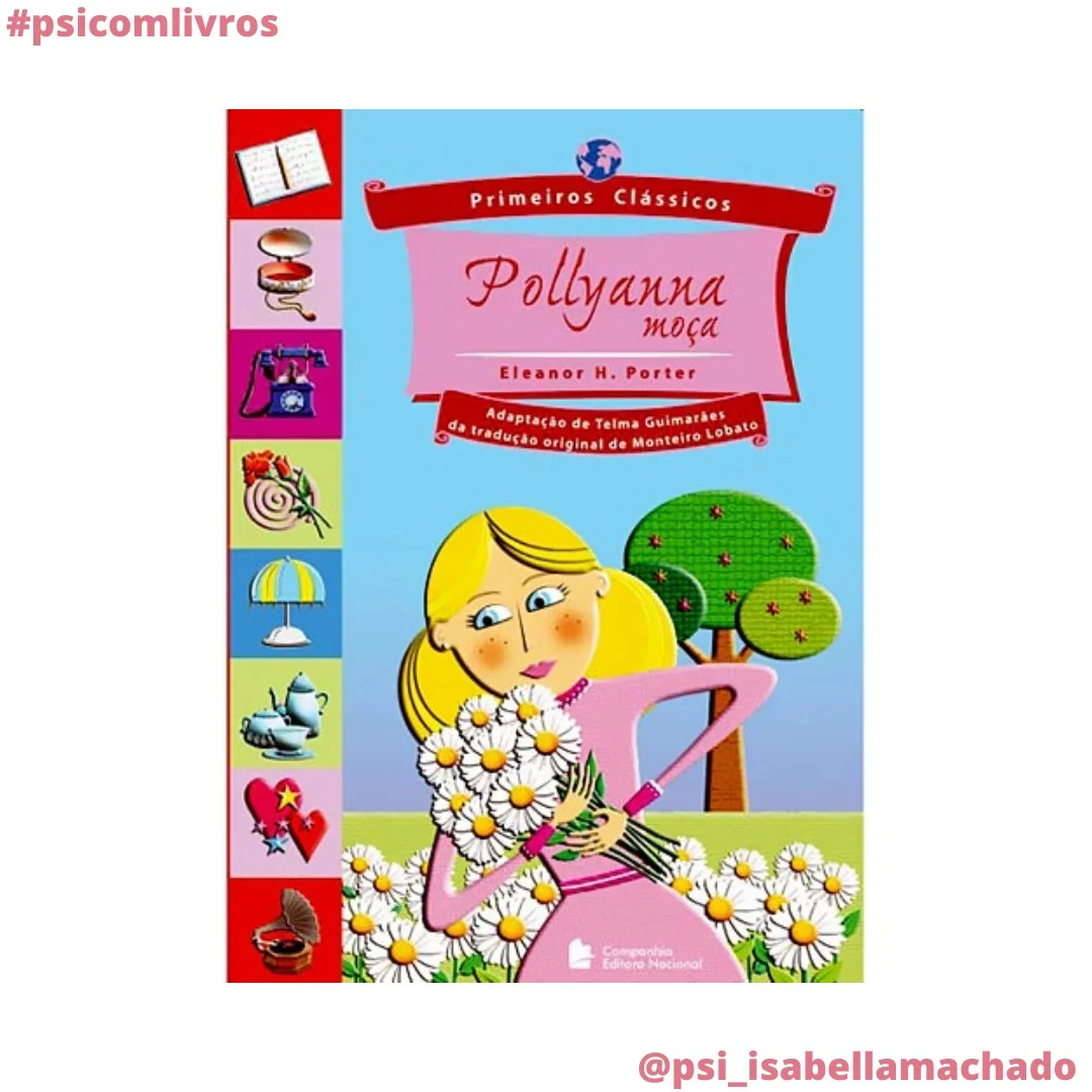 #Psi_com_livros: Pollyanna Moça