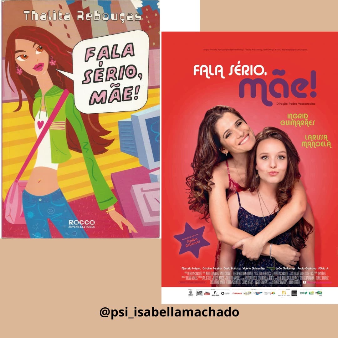 #Psi_com_livros_&_filmes: Fala sério, mãe!