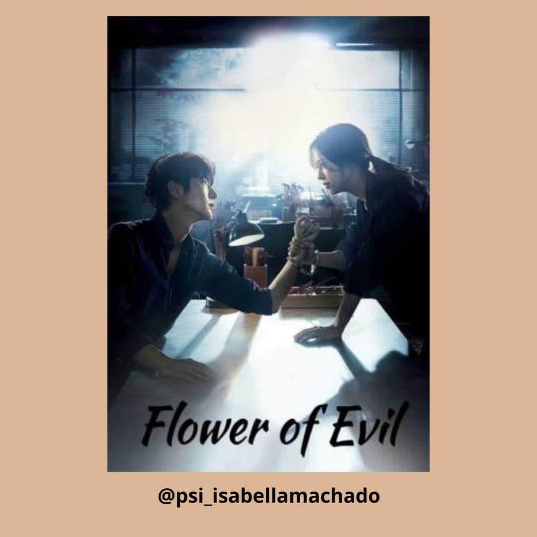 #Psi_com_séries: Flower of Evil (Flor do Mal)
