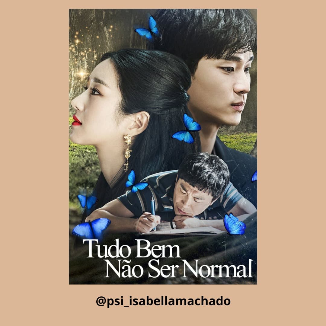 #Psi_com_séries: It's okay to not be okay (Tudo bem não ser normal)