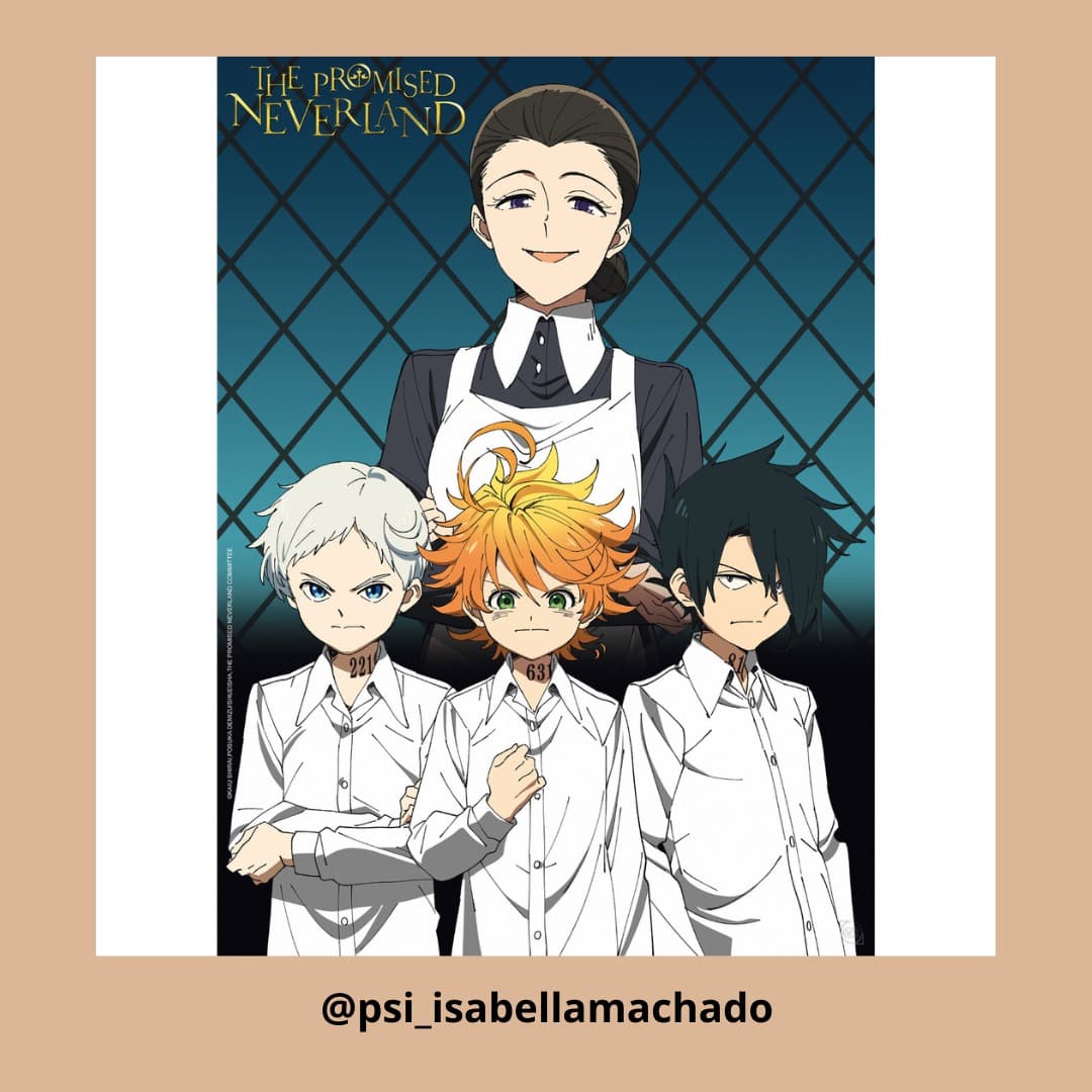 #Psi_com_animes: The Promised Neverland