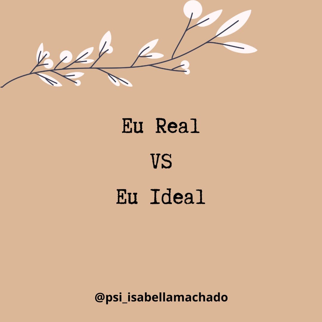 Eu real X Eu ideal