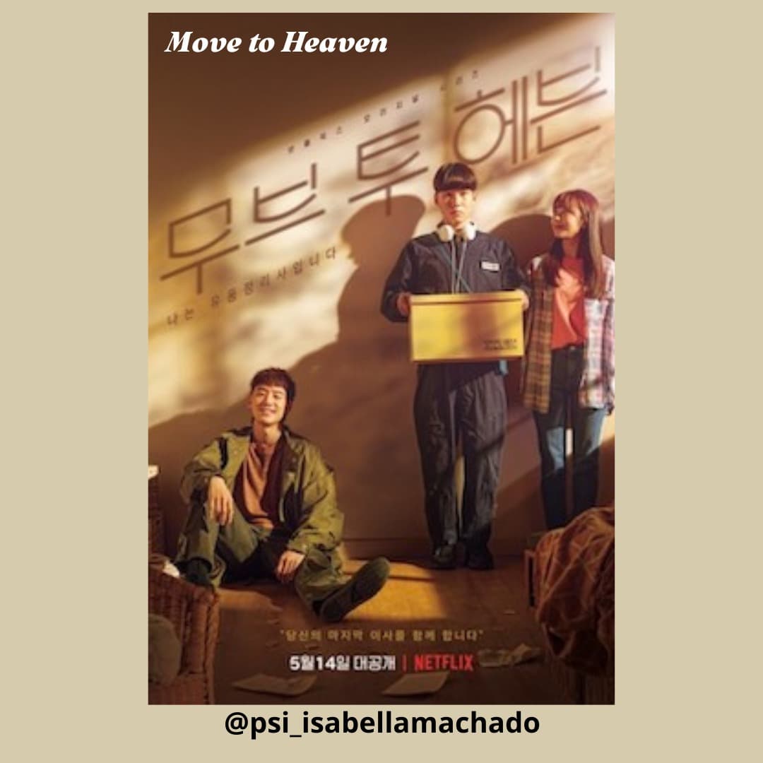 #Psi_com_séries: Move to Heaven