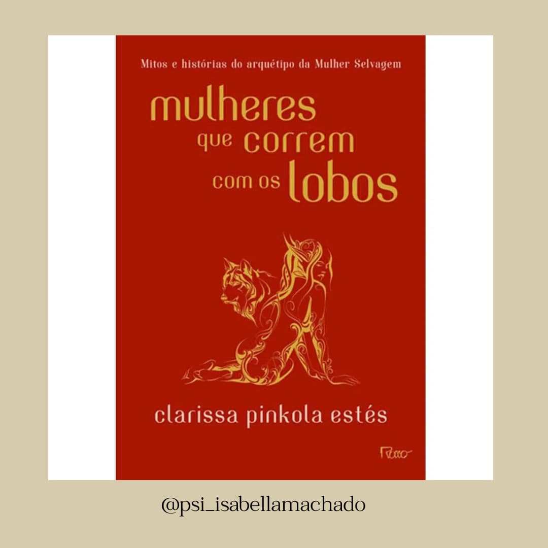#Psi_com_livros: Mulheres que correm com os lobos